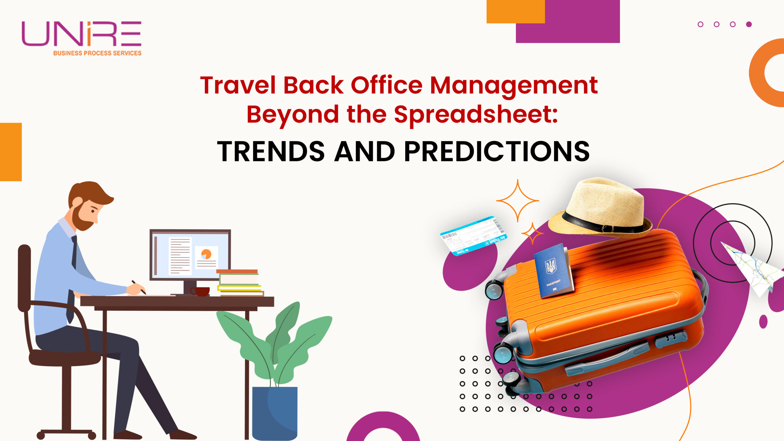 Travel Back Office Management Beyond the Spreadsheet Trends and