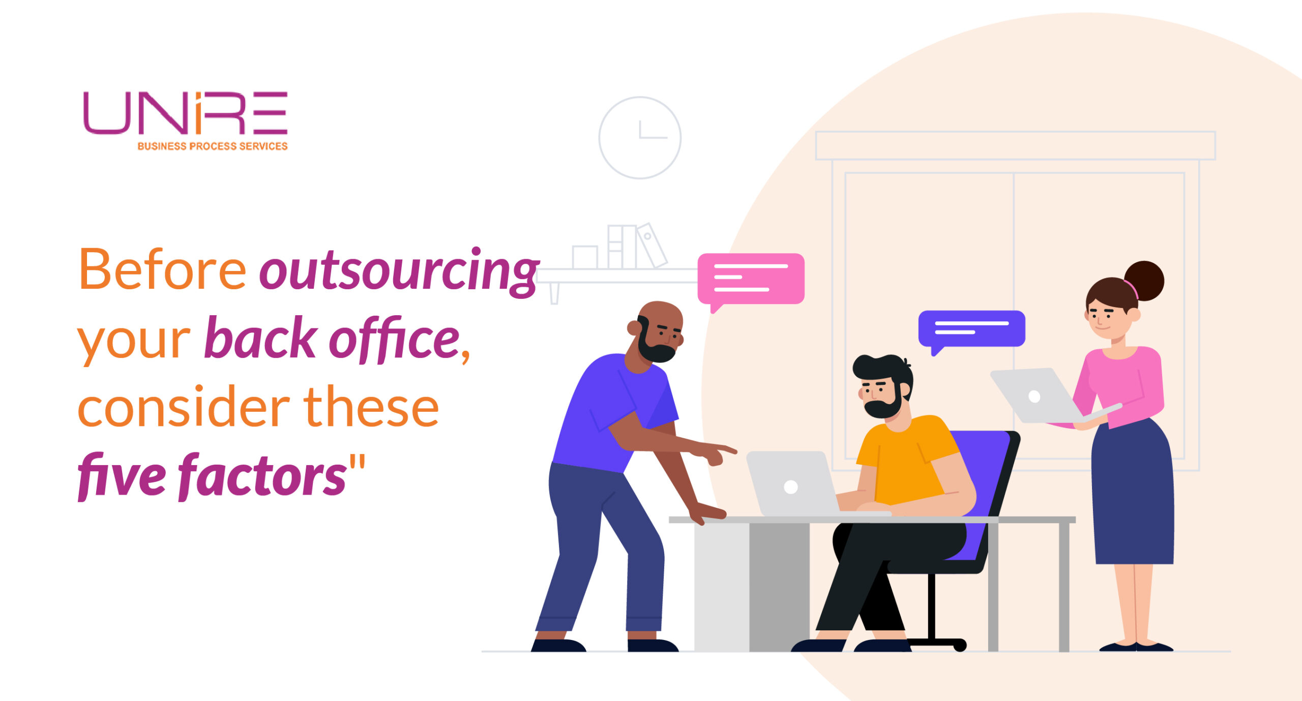 Before outsourcing your back office, consider these five factors
